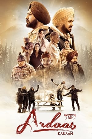 Ardaas Karaan 2019 Punjabi Movie | Hindi Full Movie HDRip – [400MB]